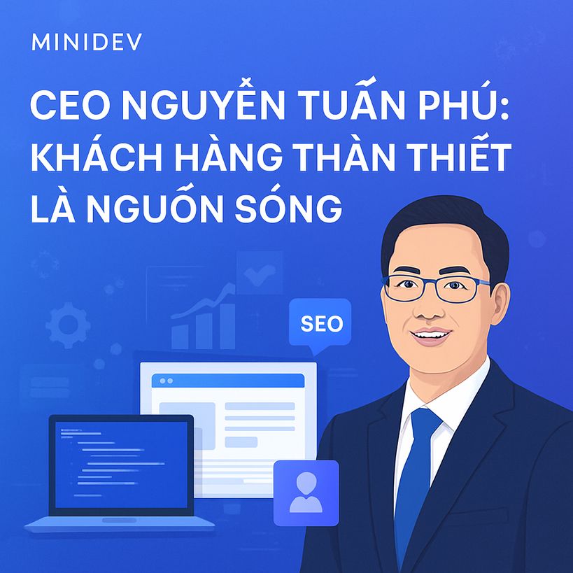 ceo nguyen tuan phu khach hang than thiet la nguon song