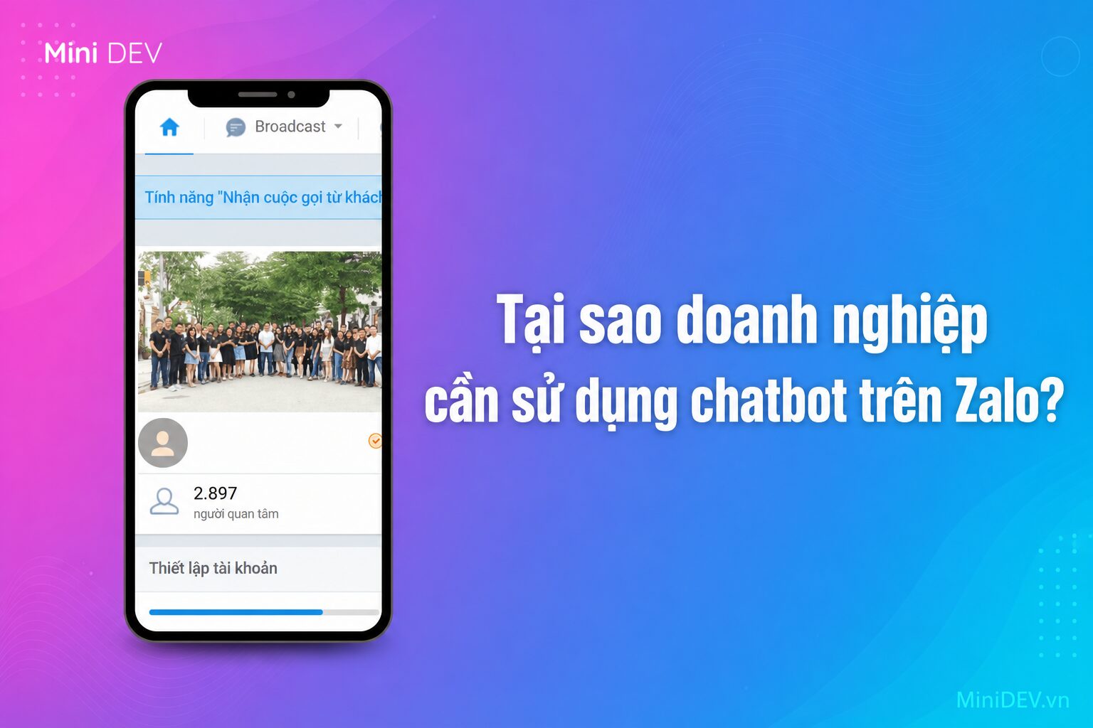Lý do doanh nghiệp nên triển khai chatbot trên Zalo OA