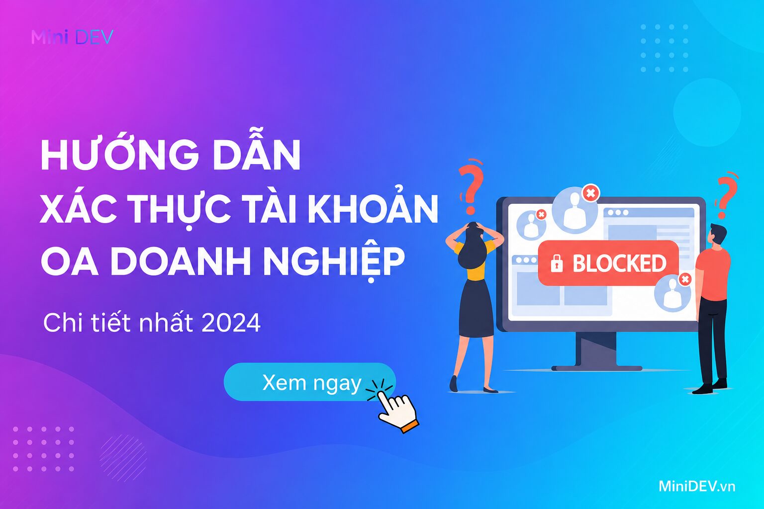 Xác thực Zalo OA cho doanh nghiệp